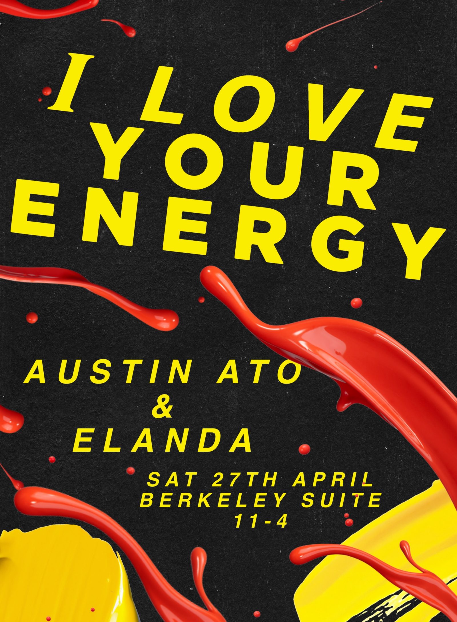 I LOVE YOUR ENERGY (LIMITED FREE B4 12 TIX ONLINE)